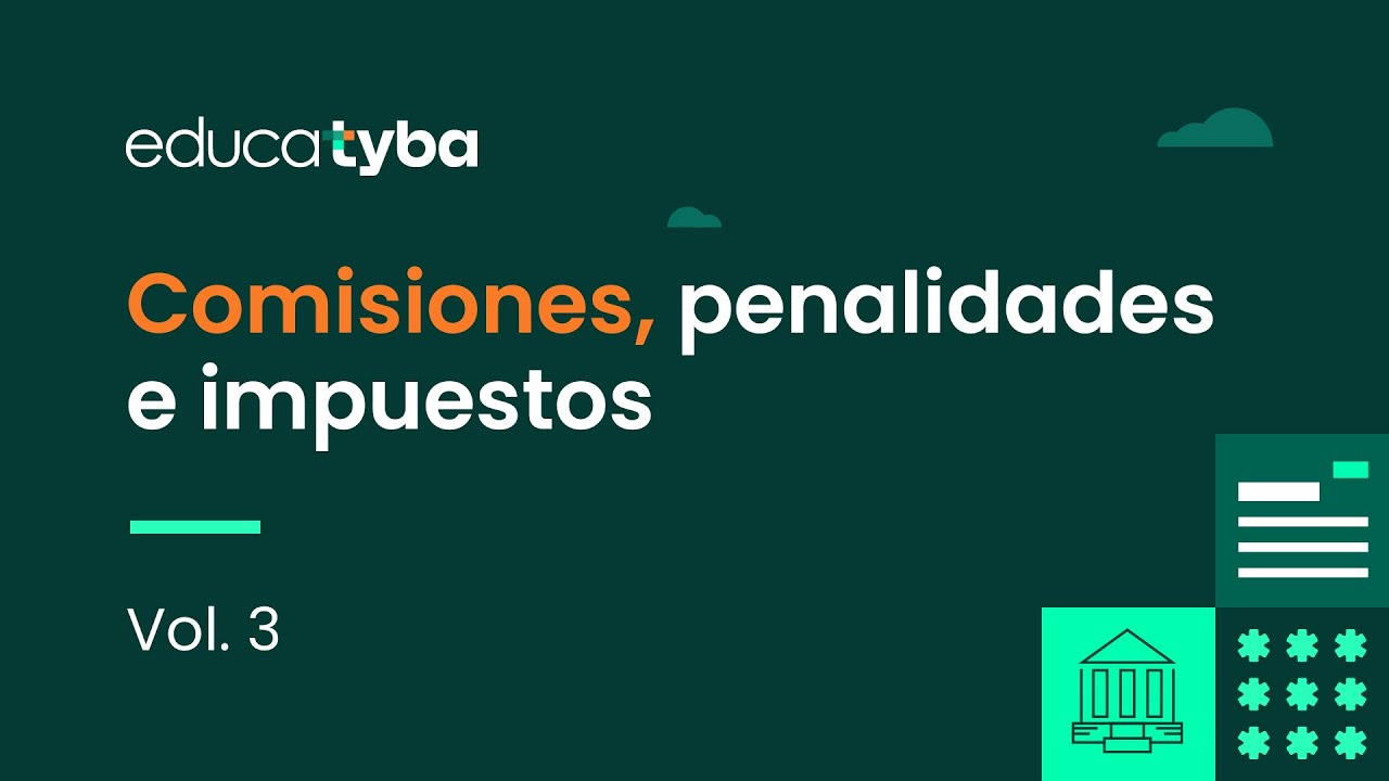 Curso Finanzas para no financieros | Comisiones, Penalidades e Impuestos