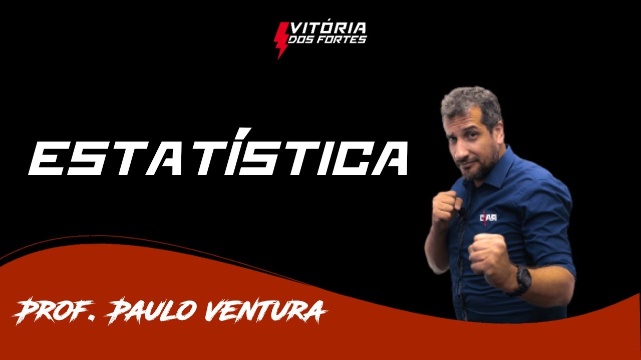 Estat&iacute;stica - Probabilidade - Parte 01