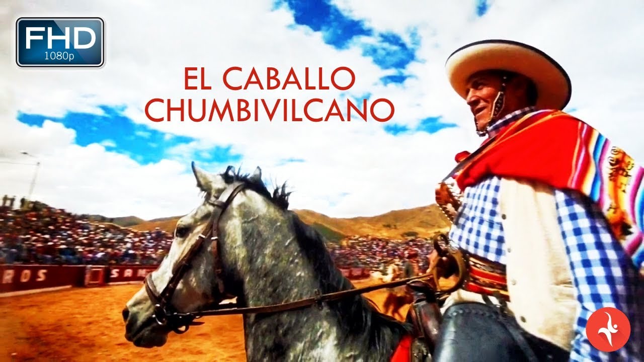 «El caballo chumbivilcano» [Documental]