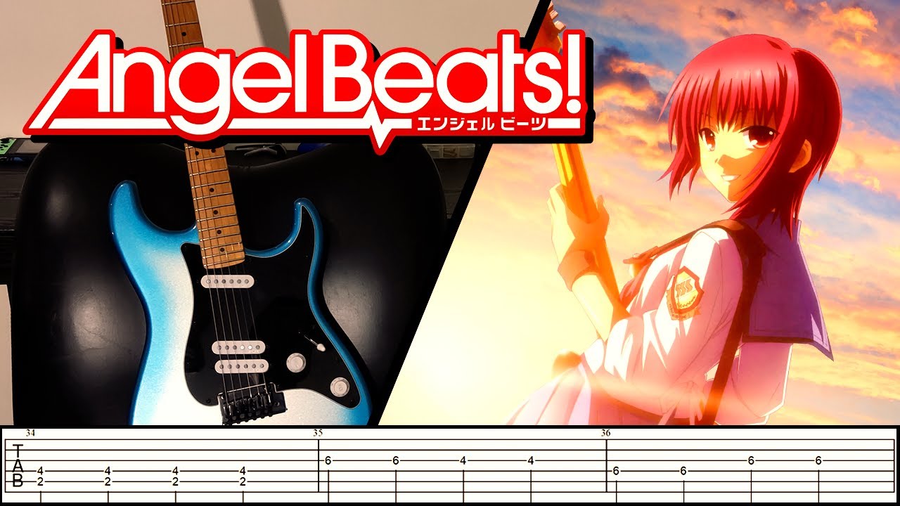 [TABS] Girls Dead Monster (Angel Beats)【Crow Song】Guitar Cover