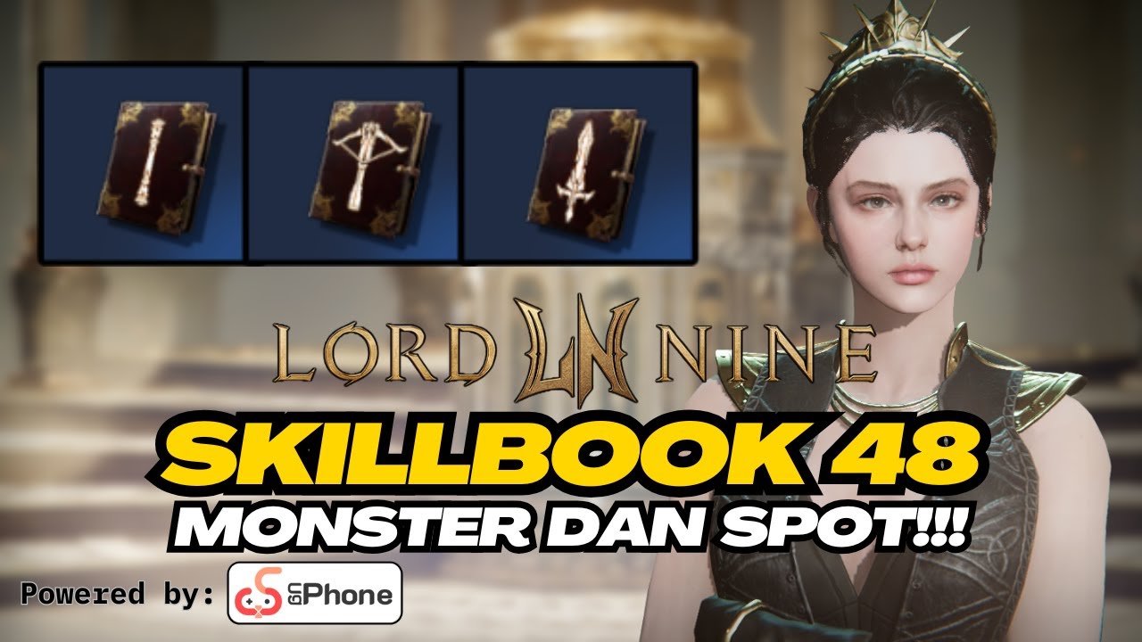 GUIDE CARI SKILLBOOK ALL WEAPON LV 48‼️BAHAS SPOT DAN MONSTER⁉️LORDNINE INFINITE CLASS