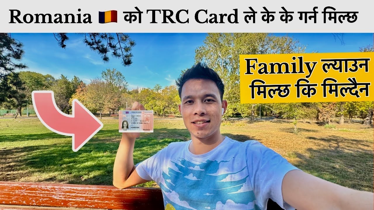 Romania 🇷🇴 को TRC Card ले नेपालीहरूले के के गर्न मिल्छ || Family ल्याउन मिल्छ कि मिल्दैन 🙏
