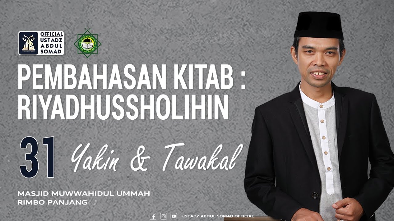 LIVE | NGAJI KITAB RIYADHUSSHOLIHIN 30 - YAKIN & TAWAKAL | Masjid Muwwahidul Ummah, Rimbo Panjang