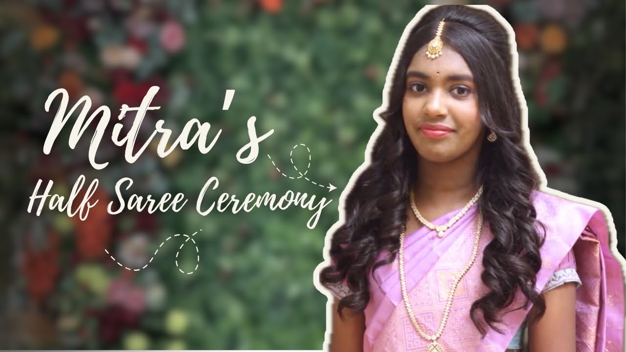 Mitra's Half Saree Ceremony | 4K | Keyframes by Arun