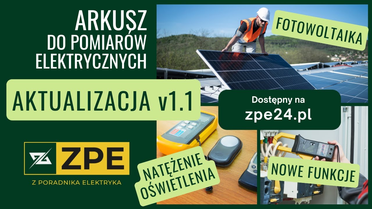 Pomiary PV, pomiary natężenia oświetlenia, nowe funkcje - aktualizacja arkusza do pomiarów - v1.1
