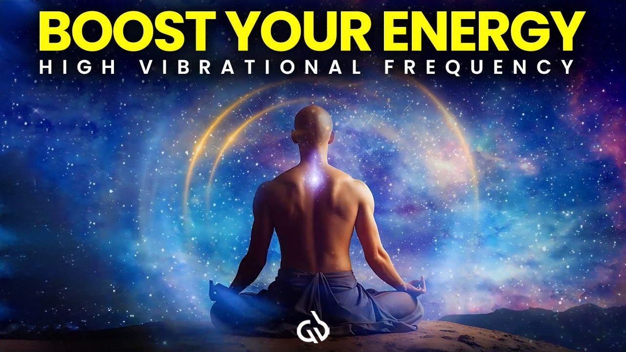 High Energy Boost Frequency 963 Hz to Raise Your Vibration, Elevate Energy