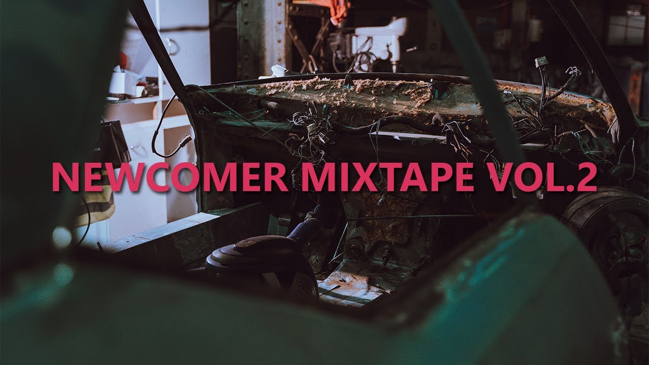 NEWCOMER MIXTAPE Vol.2 | Hip-Hop, RnB, Pop | Newcomer Music Germany