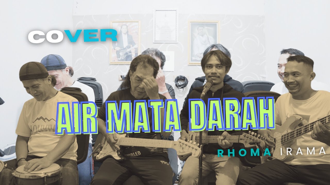 AIR MATA DARAH - RHOMA IRAMA ( COVER )