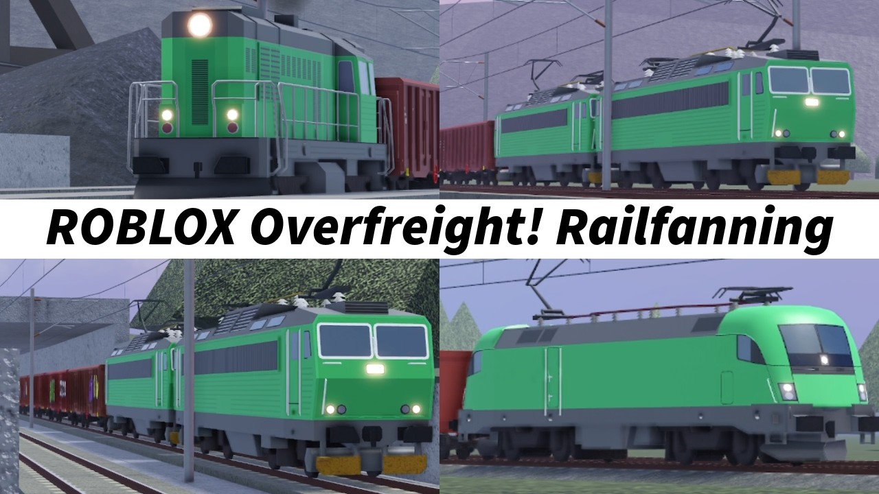 Roblox Overfreight! Railfannig