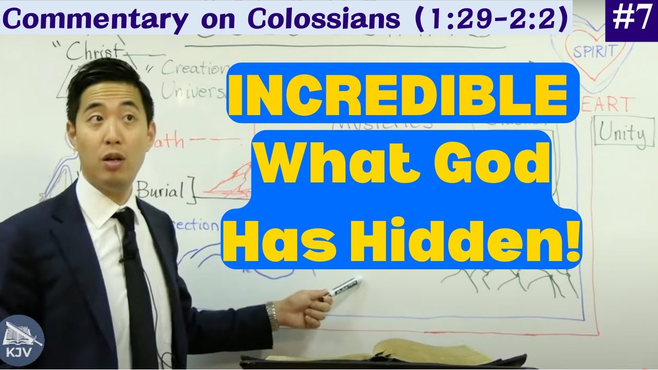 The Secrets of the Universe (Col 1:29-2:2) | Dr. Gene Kim