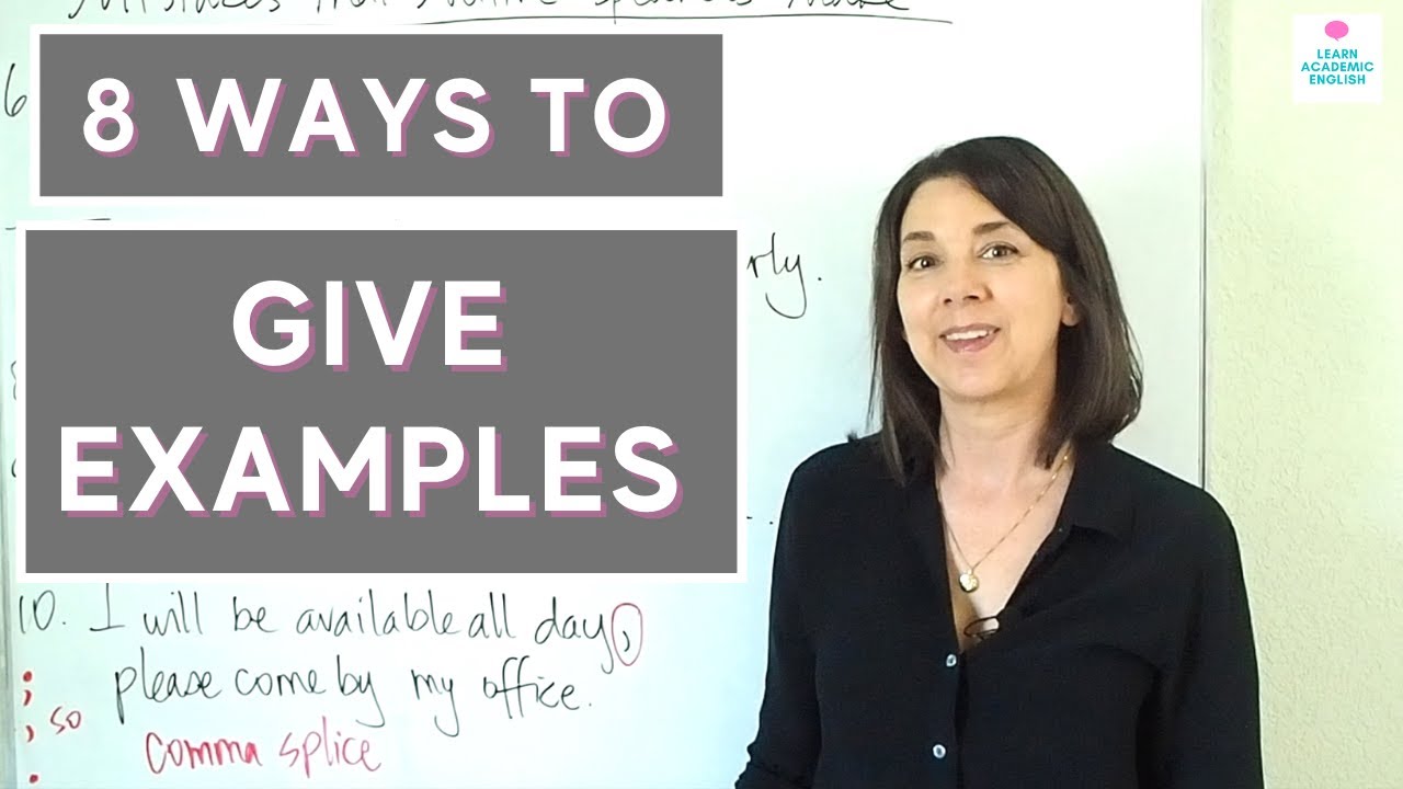 HOW TO GIVE EXAMPLES: 8 Ways to Show Examples in English Writing