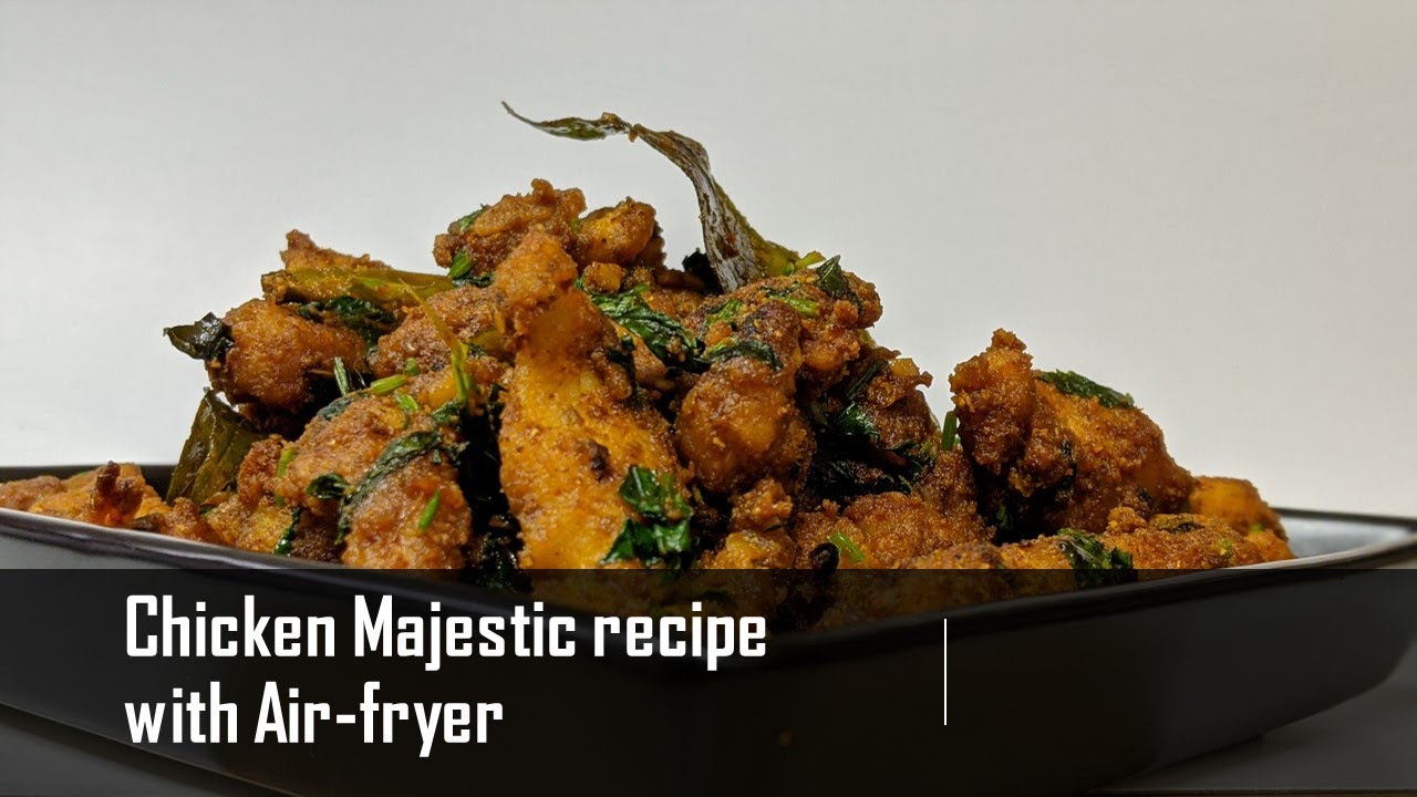 Chicken Majestic Recipe using Air Fryer