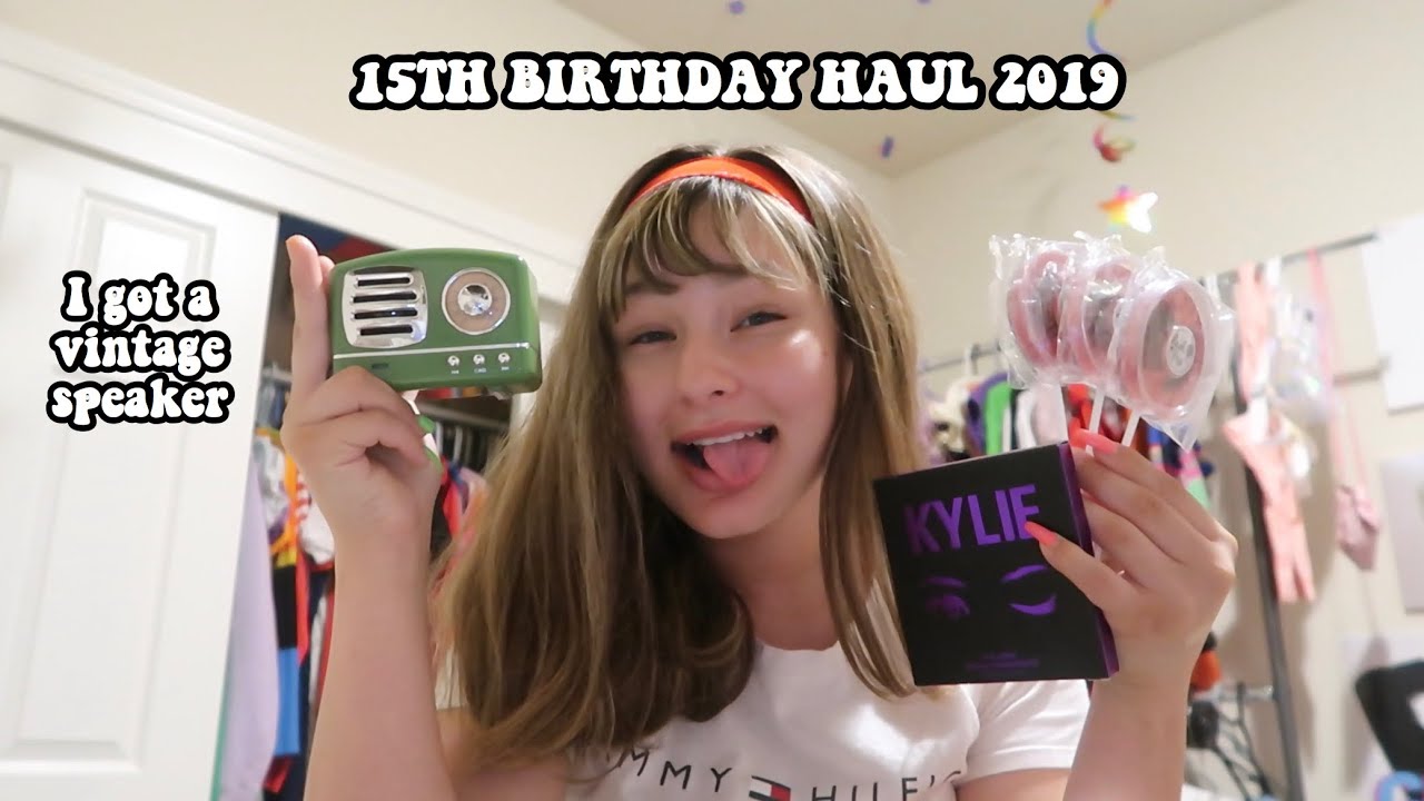 MY 15TH BIRTHDAY HAUL 2019