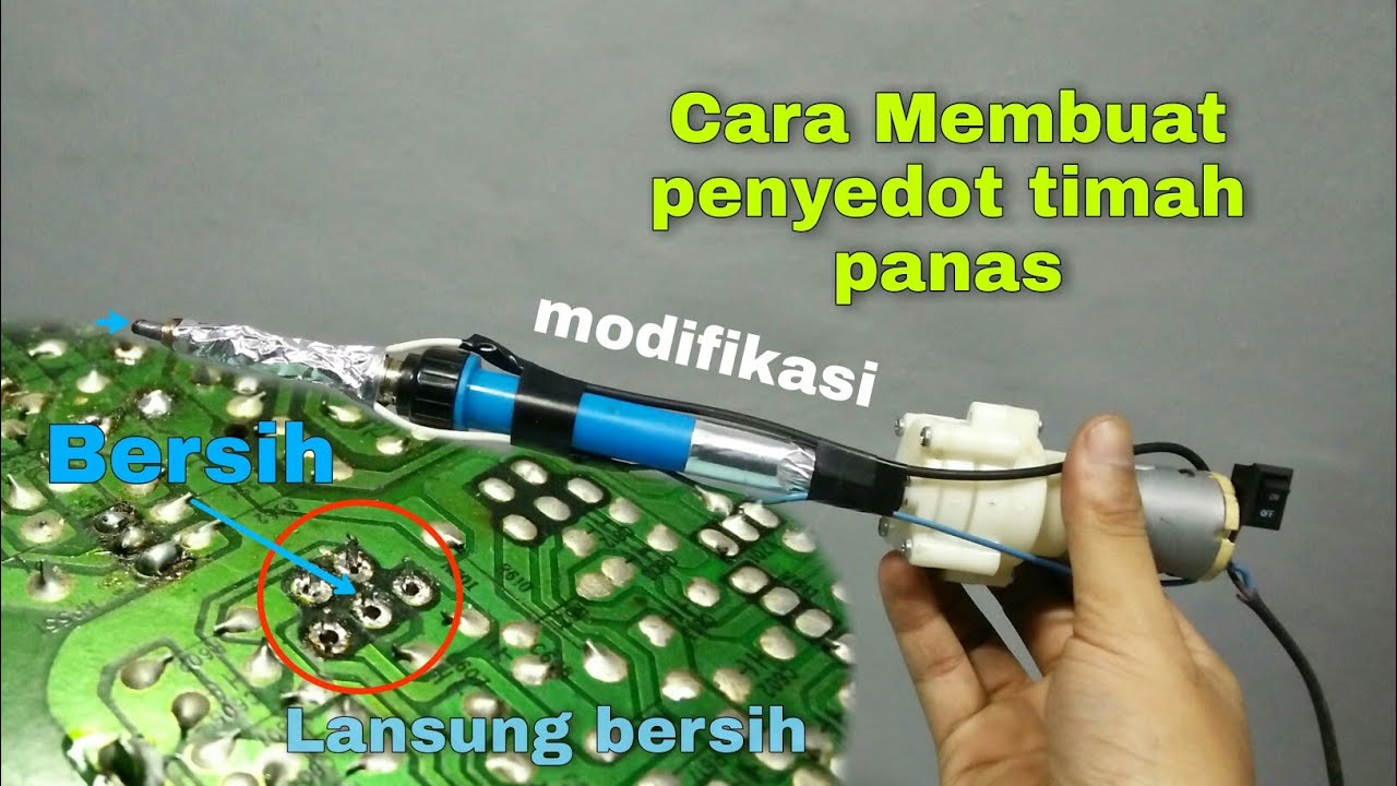 Cara Membuat Penyedot Timah Panas | penyolderan cepat