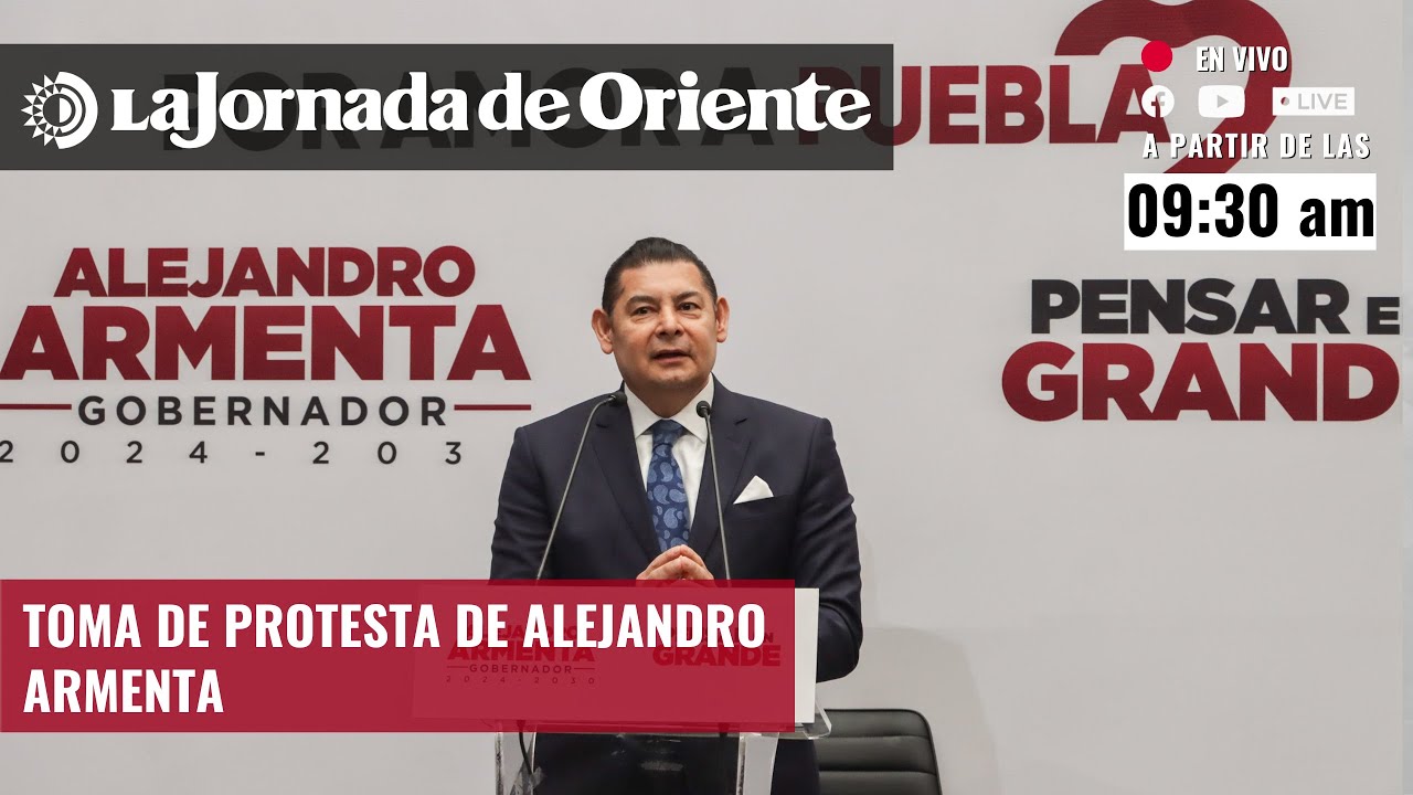 🔴📹#Envivo |  Toma de protesta de Alejandro Armenta como gobernador de Puebla
