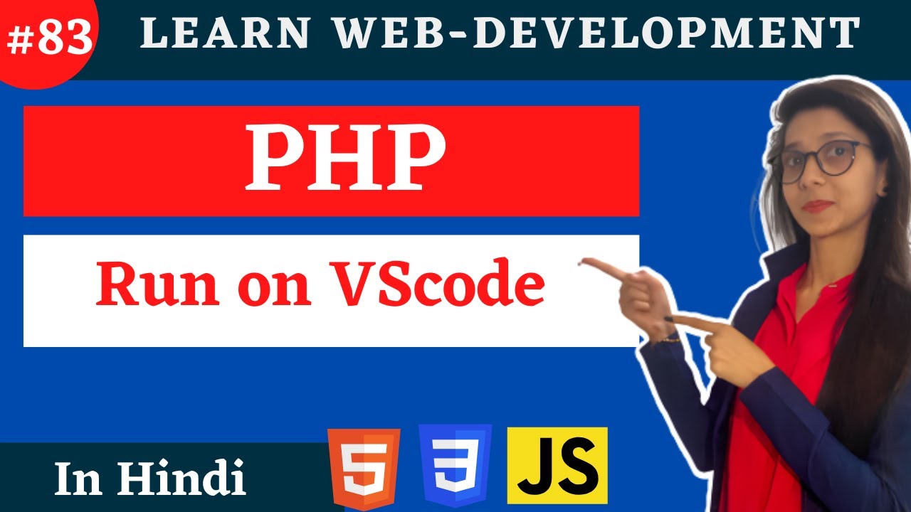 Learn Web Devlopmenmt php runs on VScode in hindi|PHP in Hindi  #83 #php #vscode   #phpinhindi  #web