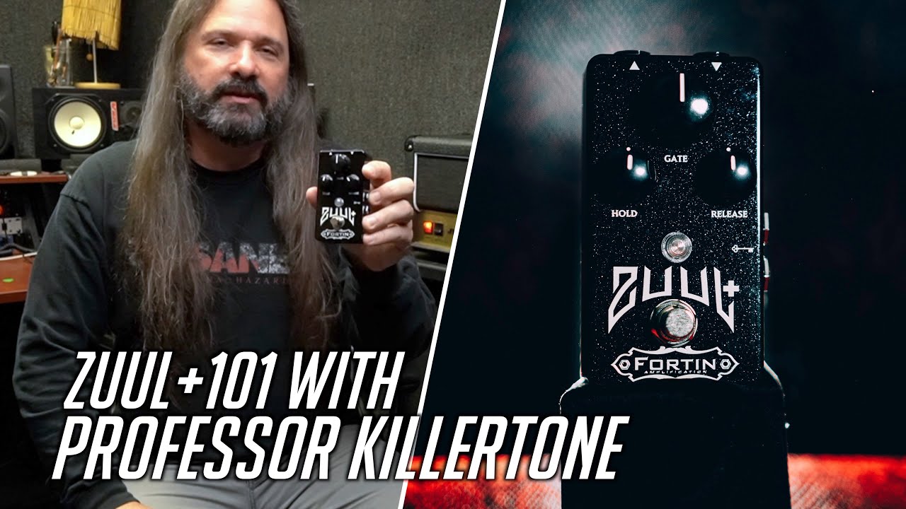 The Fortin Zuul+ Noise Gate Guide by Professor Killertone