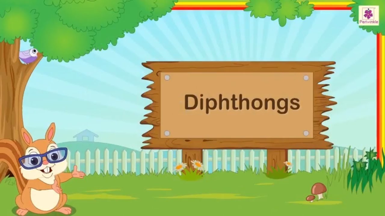 Diphthongs | English Grammar & Composition Grade 4 | Periwinkle