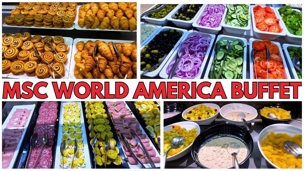 MSC WORLD AMERICA Buffet breakfast