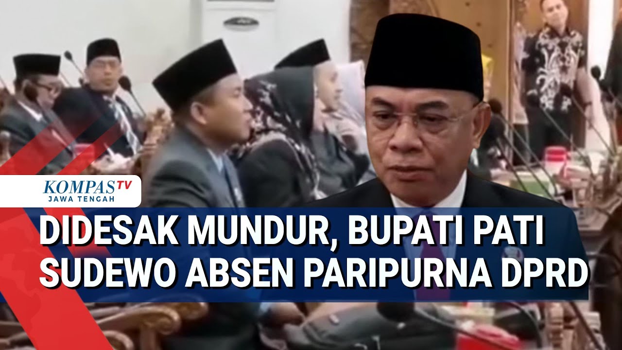 Didesak Mundur, Bupati Pati Sudewo Absen Paripurna DPRD