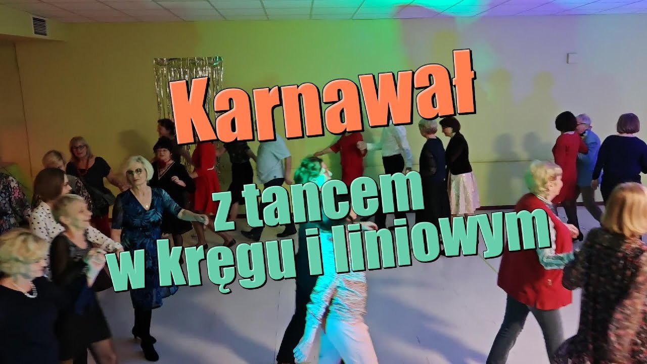 Karnawał 2025 - taniec w kręgu i taniec liniowy
