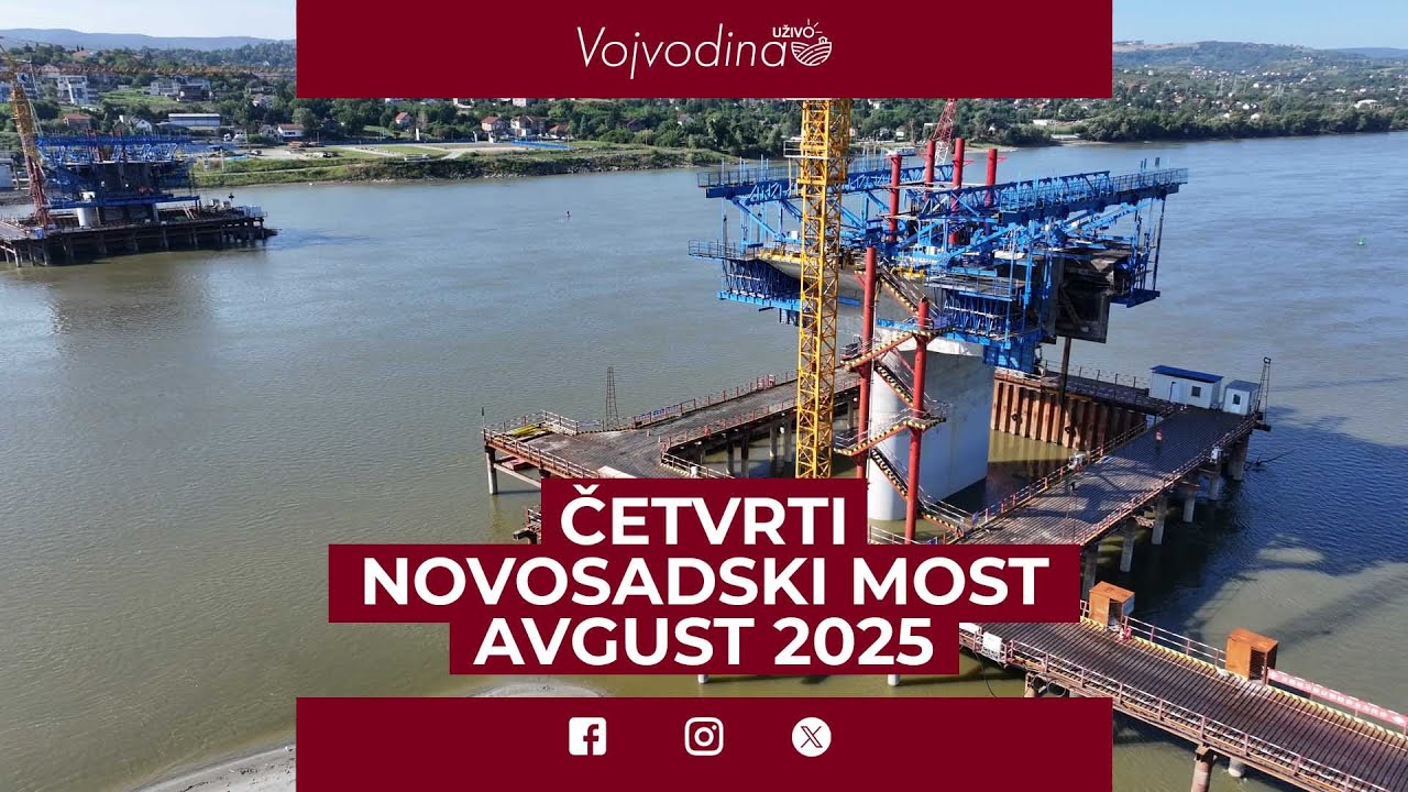 Četvrti novosadski most na Dunavu/Avgust 2025 