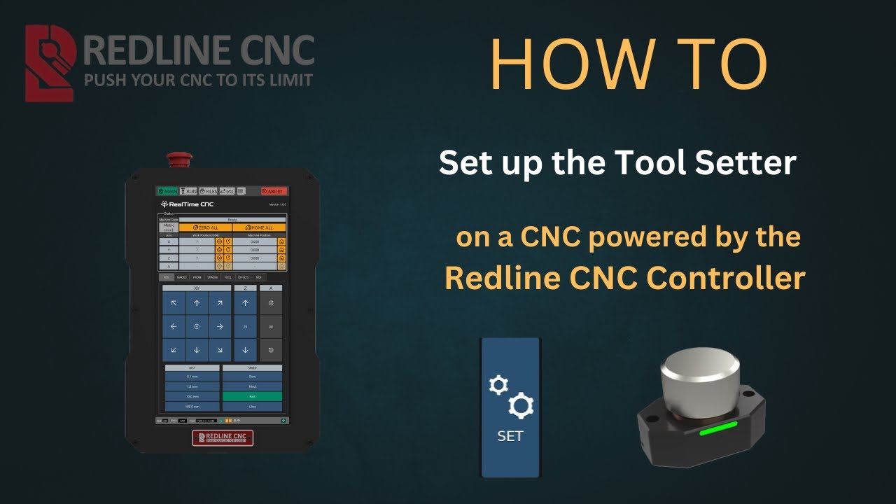 How to Set Up the Tool Setter on a CNC Powered by the Redline CNC Controller