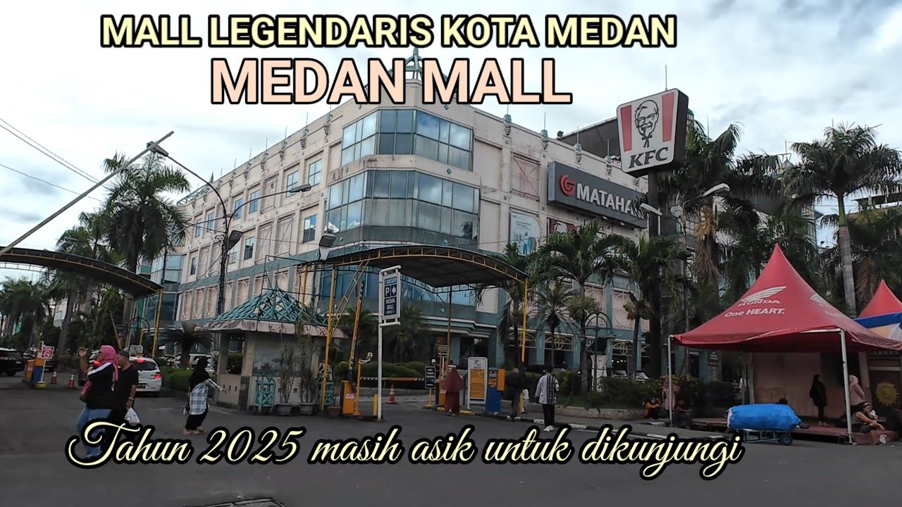 Jalan jalan di medan mall || mall legendaris kota medan