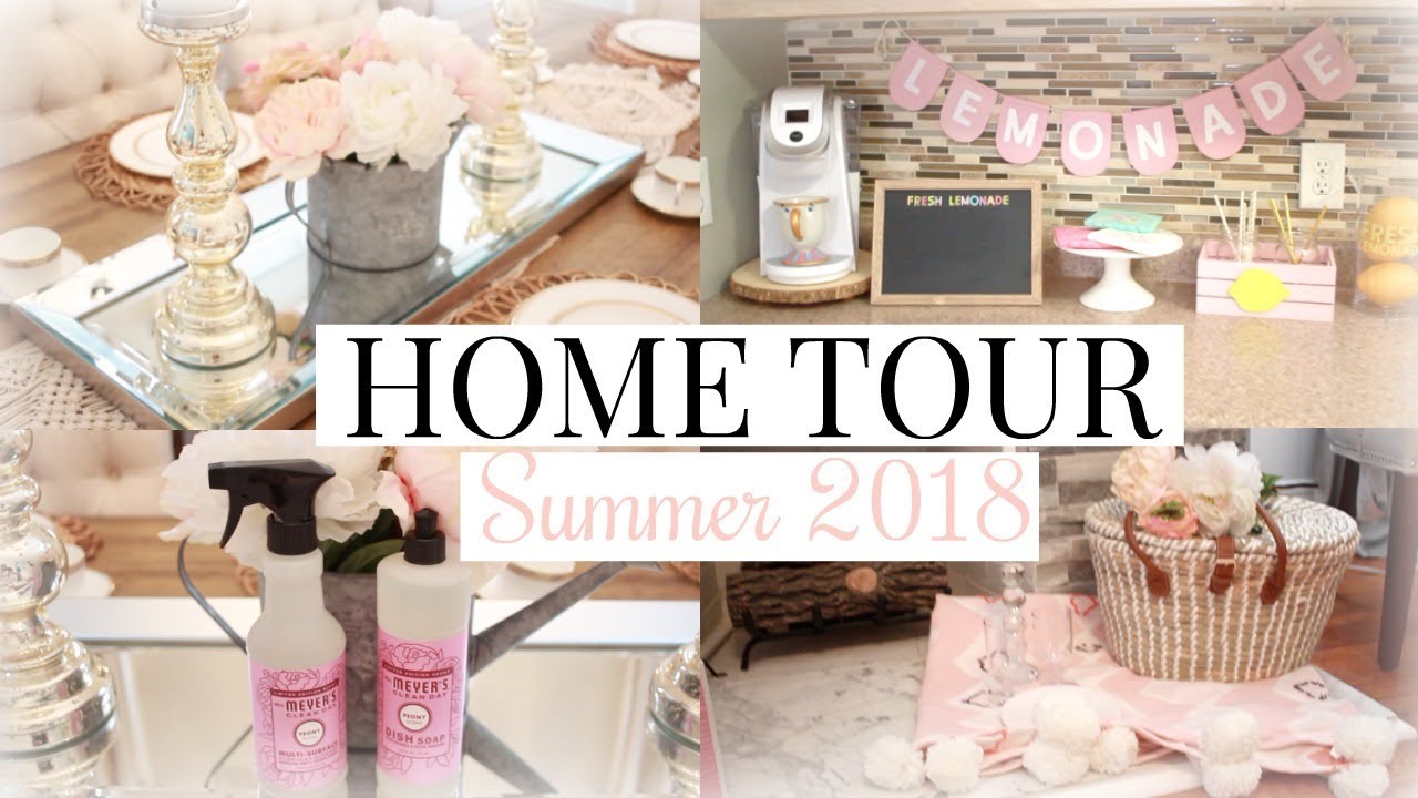 SUMMER HOME TOUR 2018 | HOME DECOR | DECORATE WITH ME!