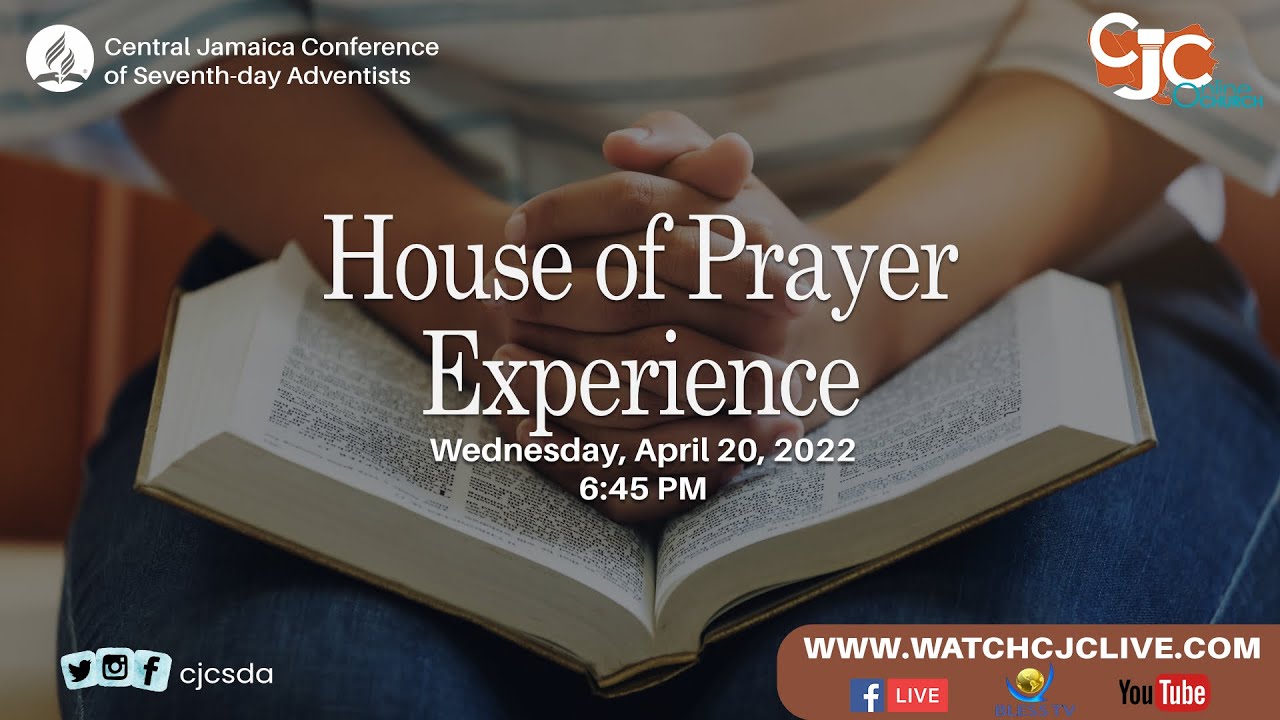 Wed., Apr. 20, 2022 | House of Prayer Experience | CJC Online Church | 6:45 PM