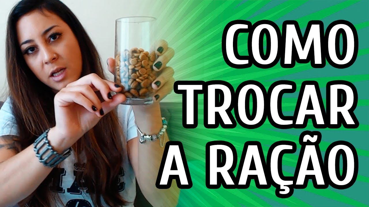 COMO TROCAR A RAÇÃO DO SEU CACHORRO