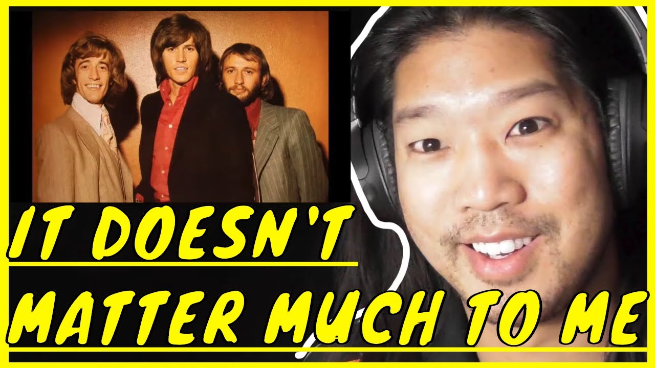Bee Gees It Doesn't Matter Much To Me Reaction