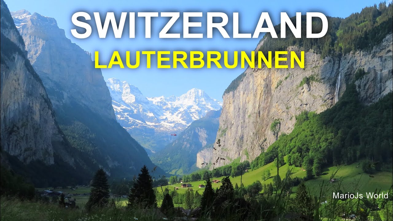Switzerland top places 🇨🇭 Lauterbrunnen - Beautiful Swiss village and valley in summer