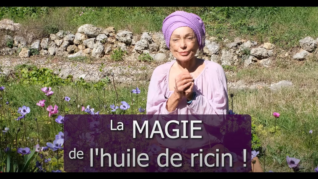 La magie de l'huile de ricin !  nelly grosjean répond aux questions