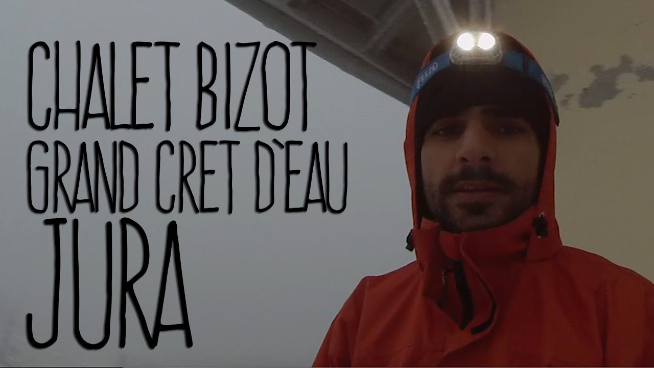 Trip Jura Grand Crêt d'Eau  - Chalet Bizot