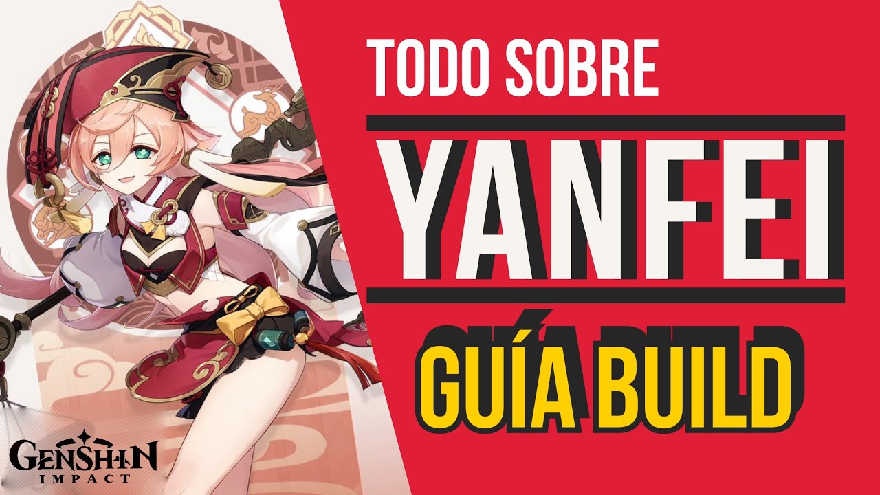 Yanfei Gu&iacute;a Build Genshin impact