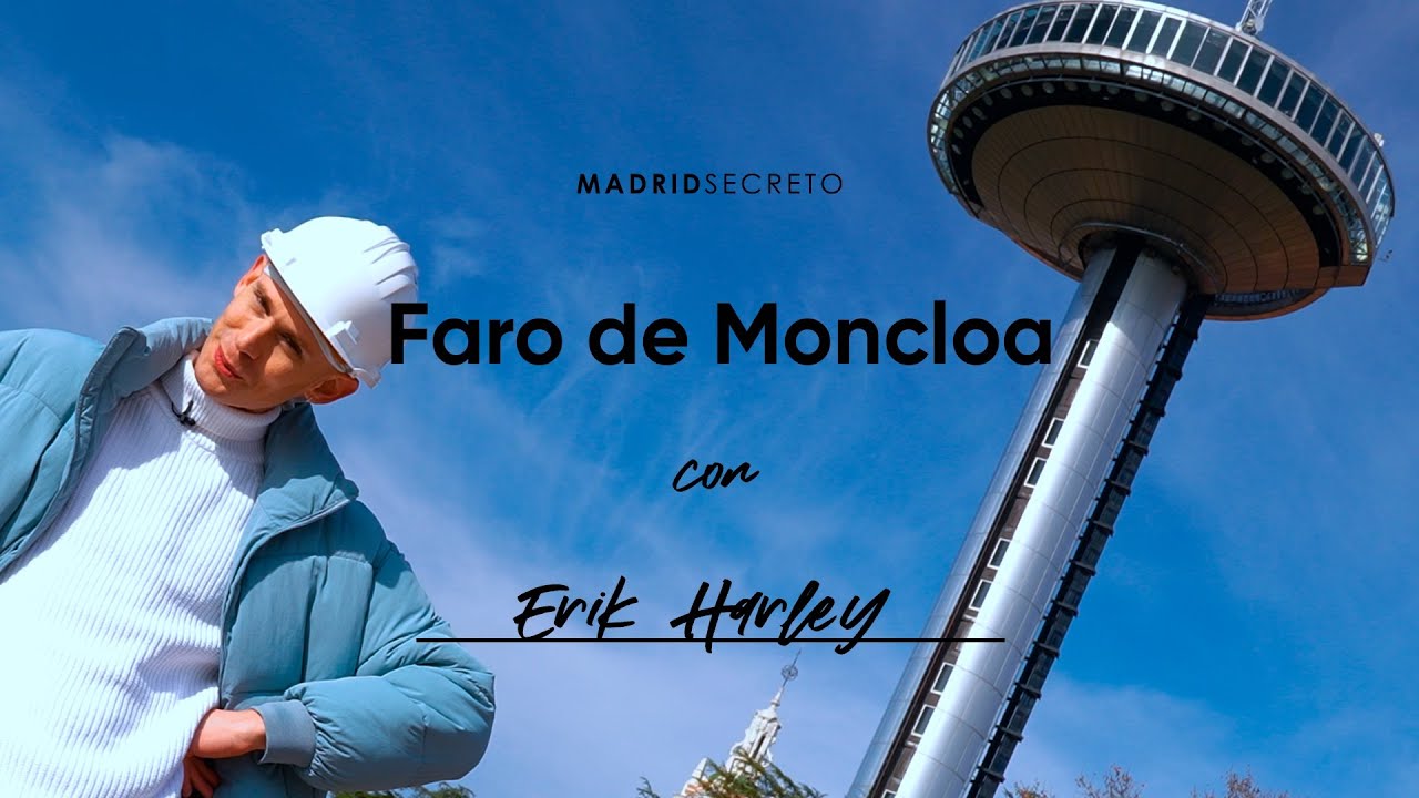 Pormishuevismo madrileño: Erik Harley y el Faro de Moncloa | Madrid Secreto