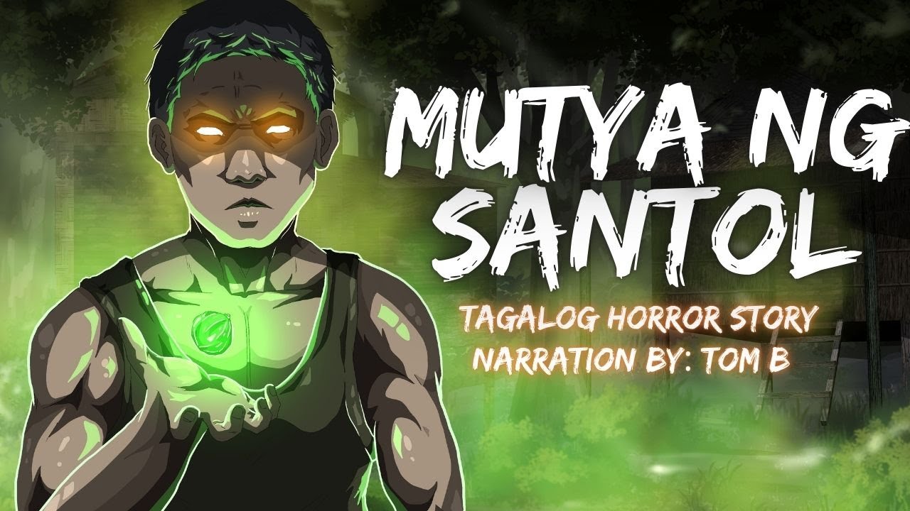 MUTYA NG SANTOL | TANGAN MULA SA KALIKASAN (Aswang True Story)