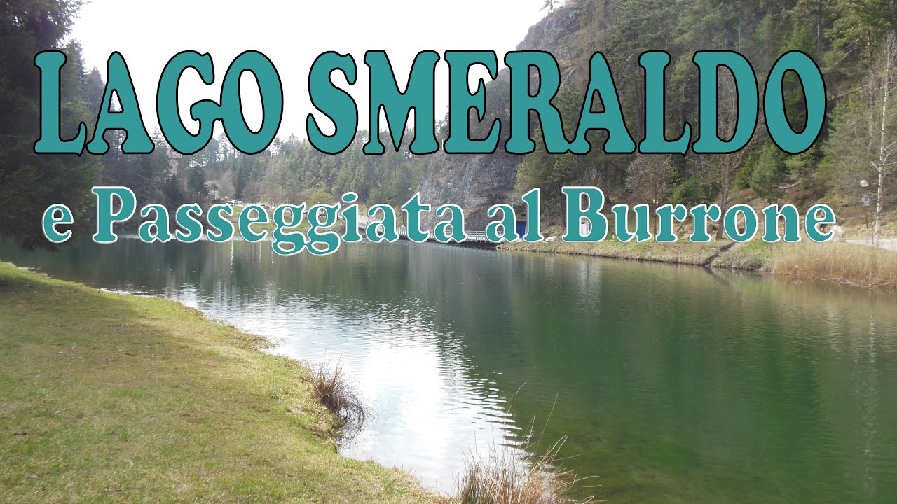 LAGO SMERALDO e PASSEGGIATA AL BURRONE in Val di Non in Trentino Alto Adige.