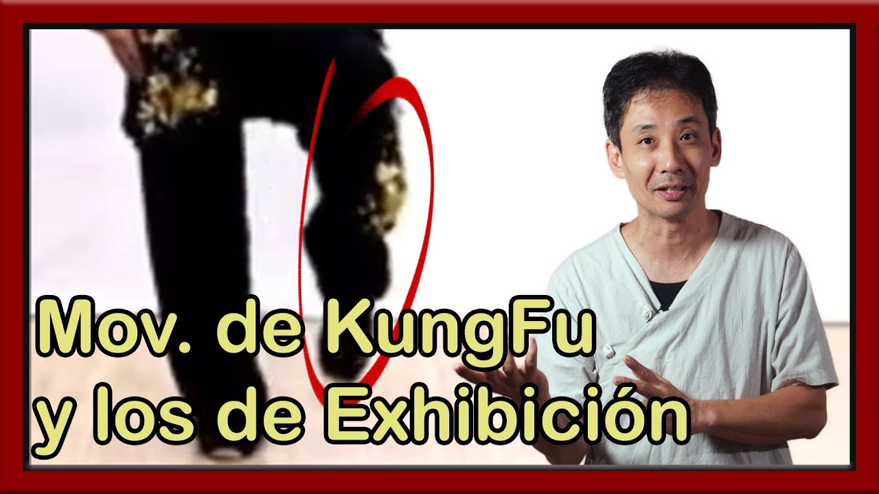 Movimientos de KungFu y de Exhibición