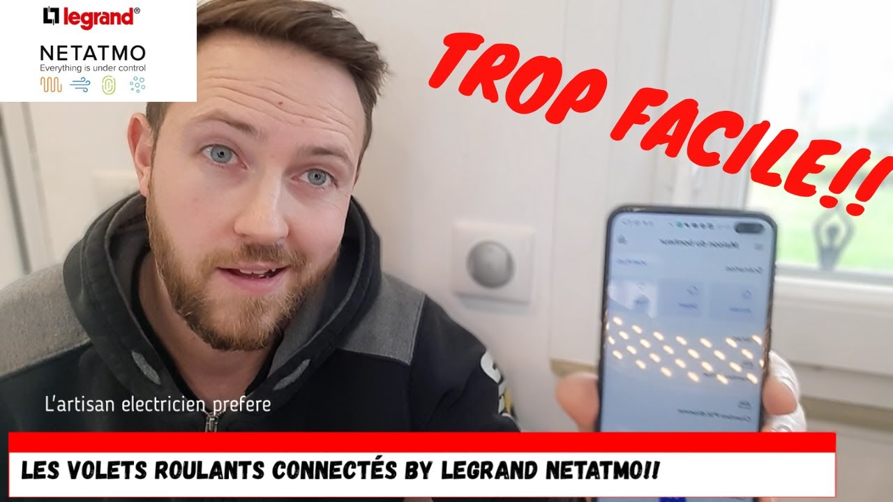 Les Volets Roulants connectés by LEGRAND NETATMO: Installation Facile!!