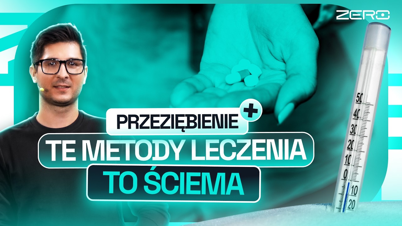 PRZEZIĘBIENIE. NIE IDŹ (OD RAZU) DO LEKARZA. OBALAMY WSZYSTKIE MITY | ZERO ZNIECZULENIA #35