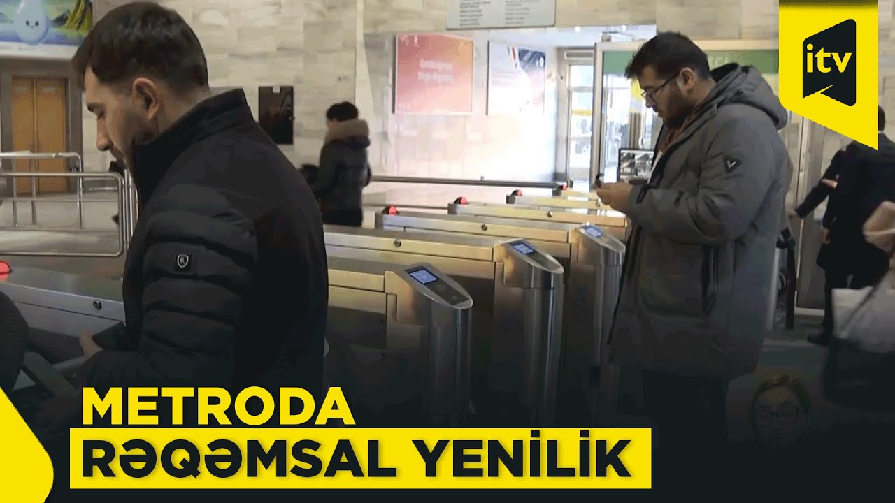 Metronun bütün stansiyalarında bank kartı ilə ödəniş mümkün oldu