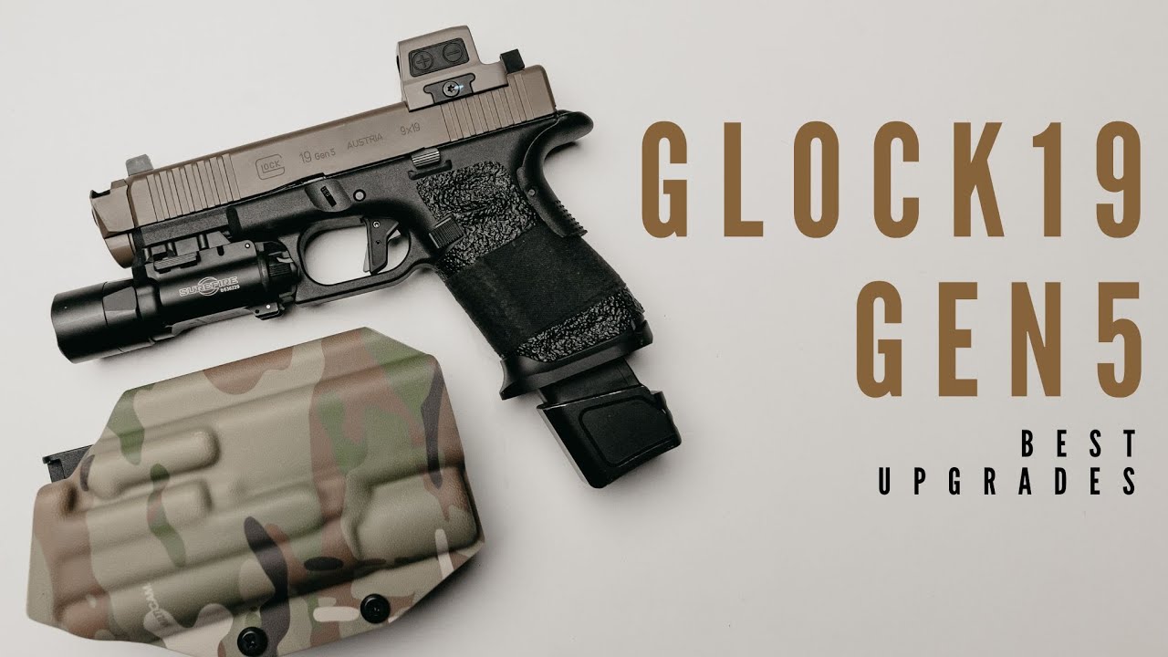 Glock 19 Gen 5 (лучшие улучшения)