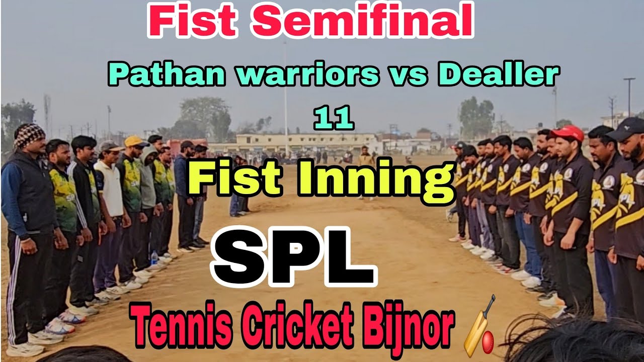 Semifinal Fist inning  Pathan warriors vs Dealer 11 @TenniscricketBijnor105 