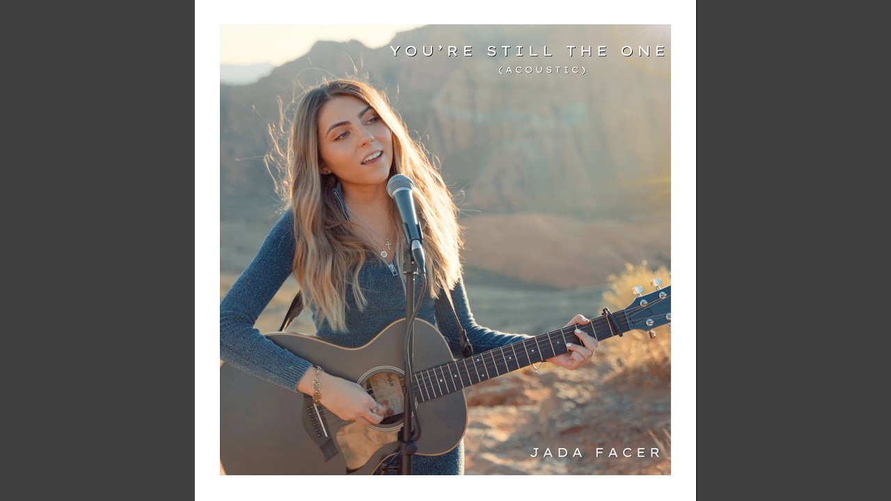 You're Still the One (Acoustic)