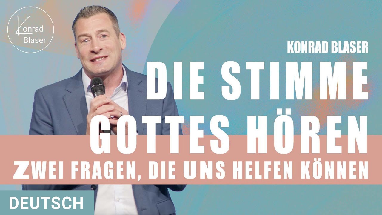 Gott spricht zu dir | Du bestimmst die Richtung | Konrad Blaser | Deutsch