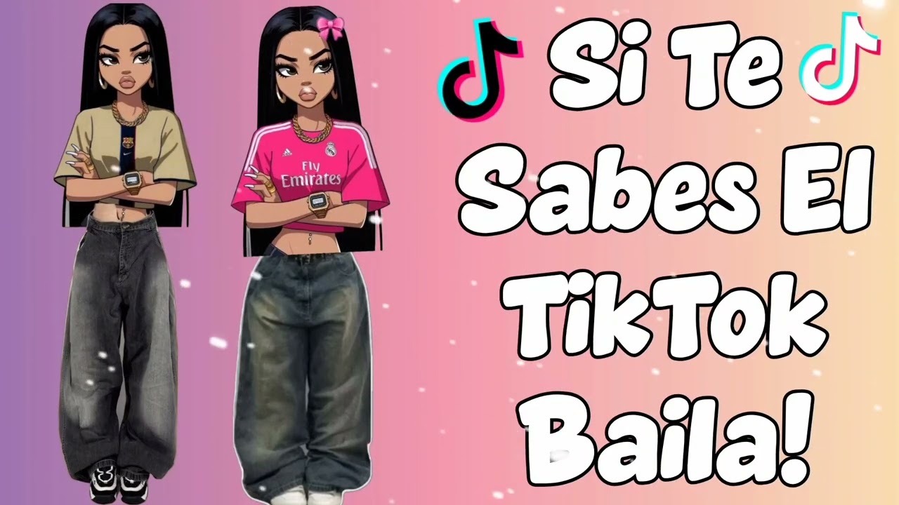 SI TE SABES EL TIKTOK BAILA! 2026
