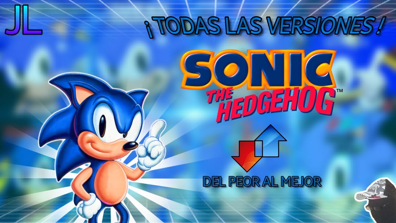 Versiones de Sonic The Hedgehog del PEOR al MEJOR