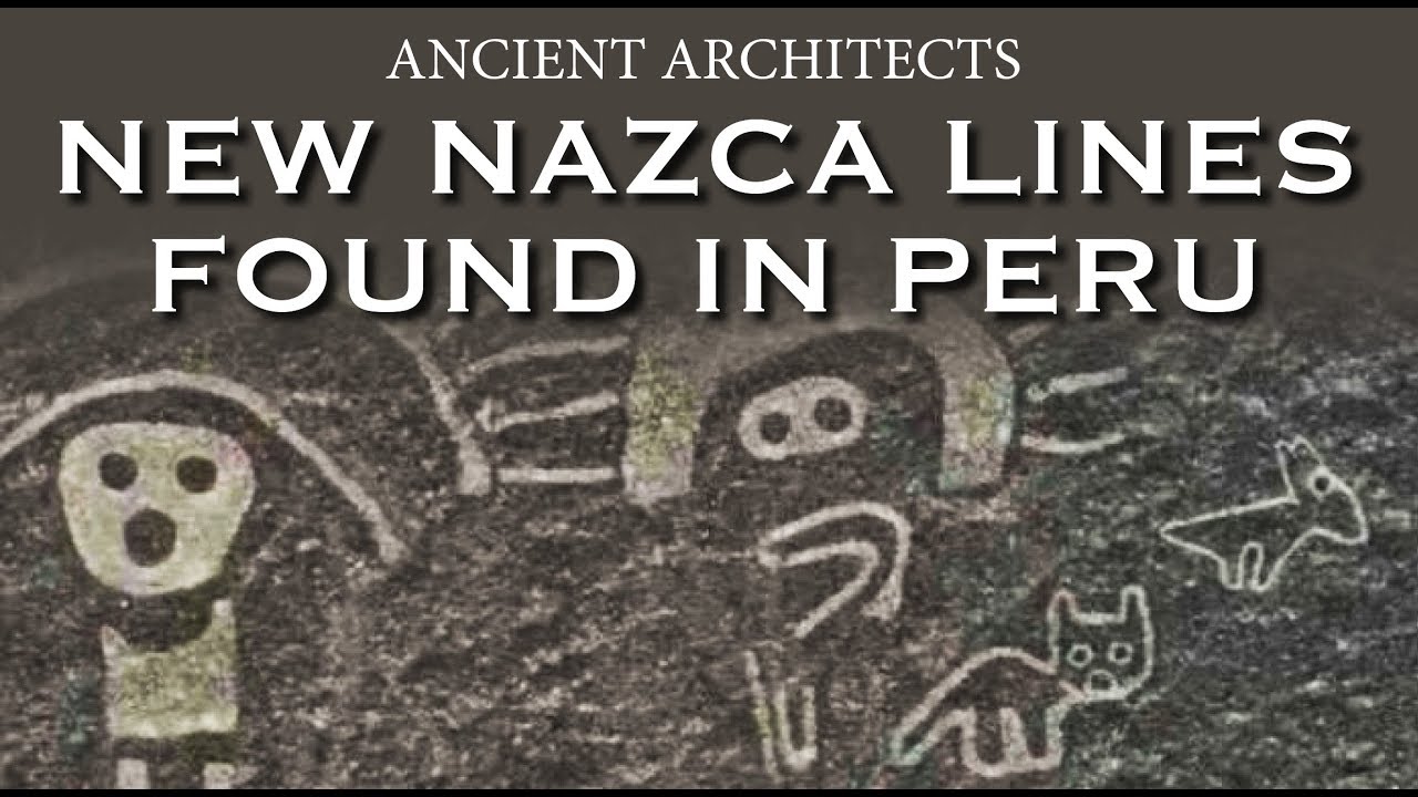 New Nazca Lines Found in Peru | Ancient Architects